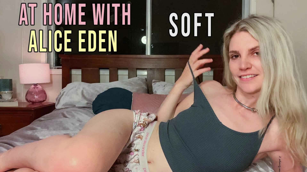Alice Eden - at Home: Soft